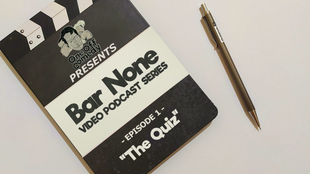 Bar None EP 1: The Quiz, by One Off Comedy
