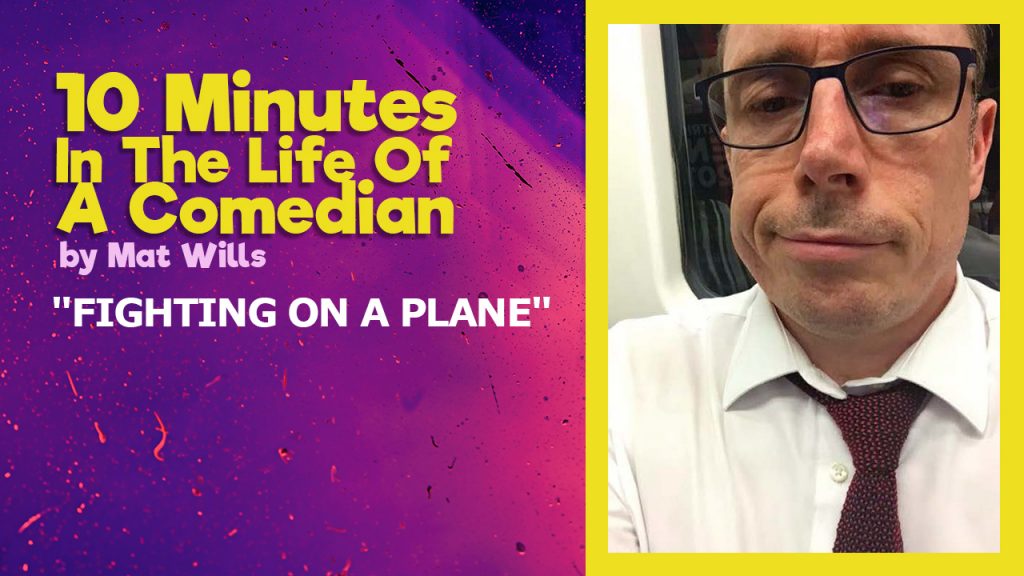 Fighting on a plane - One Off Comedy blog