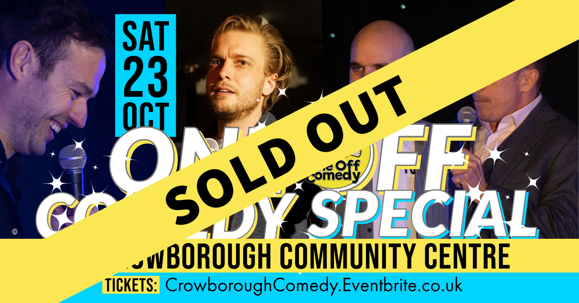 Crowborough One Off Comedy Special The Crowborough Centre! One