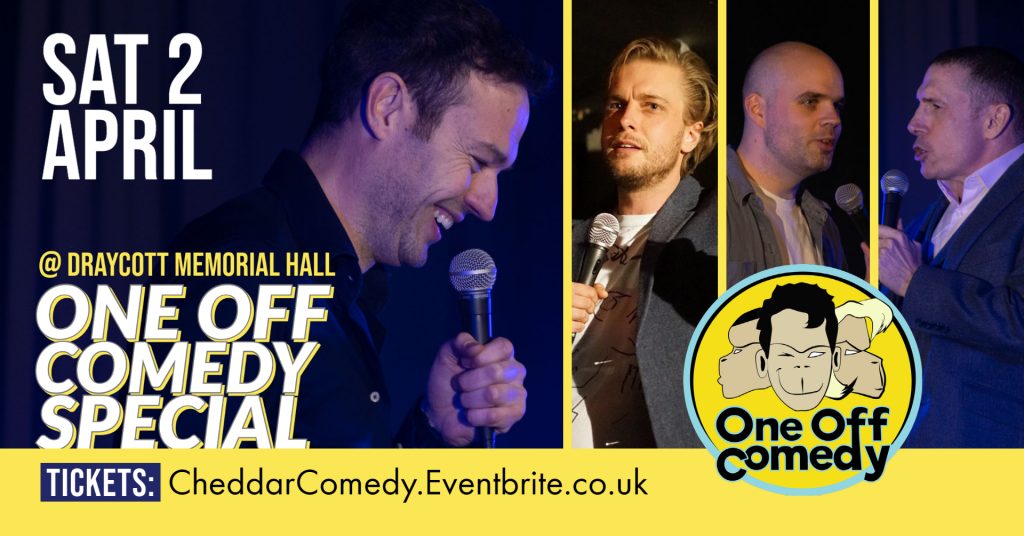 comedy show in Cheddar